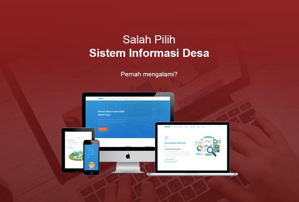 Jangan Sampai Salah Memilih Sistem Informasi Desa Panda