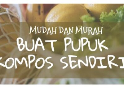 Langkah-langkah Mudah Membuat Pupuk Kompos Sederhana di Desa