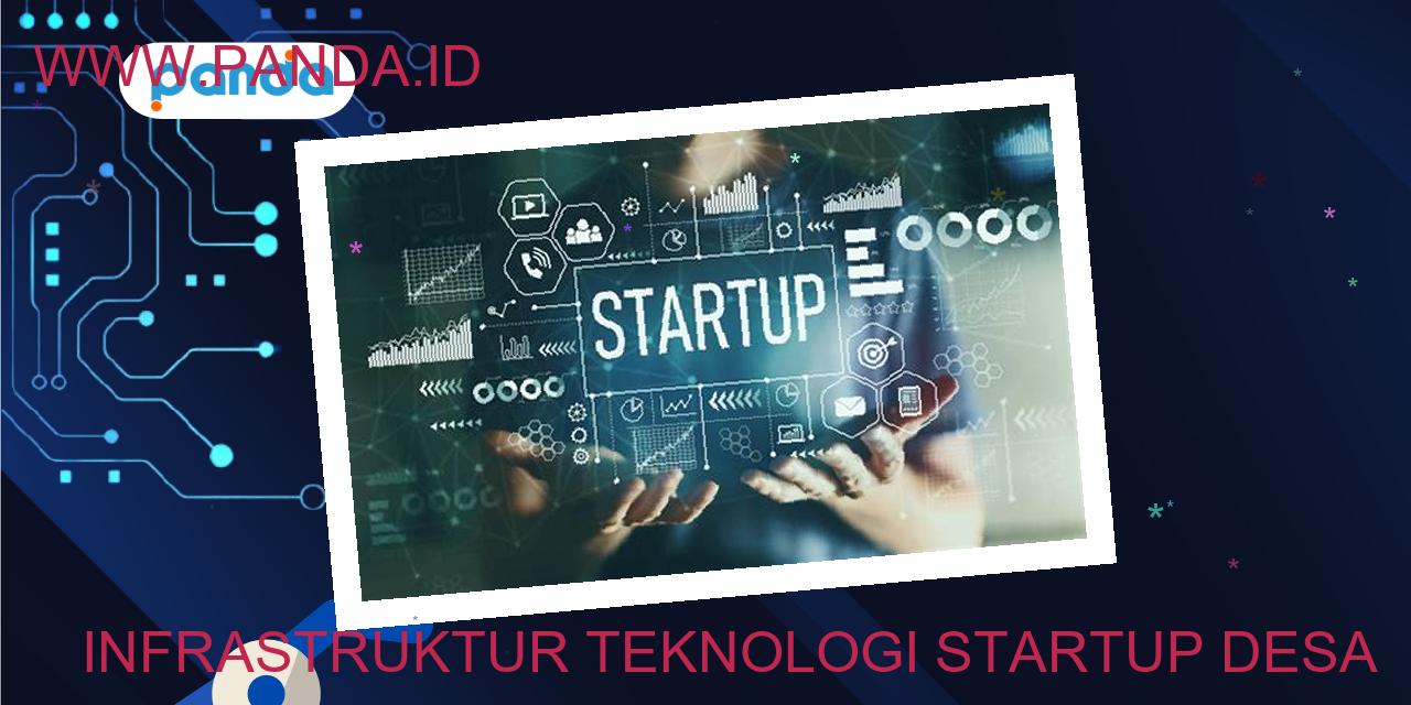 Infrastruktur teknologi startup desa