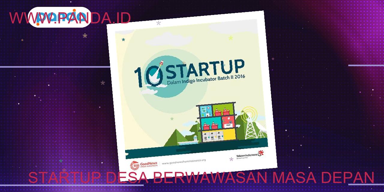 Startup desa berwawasan masa depan